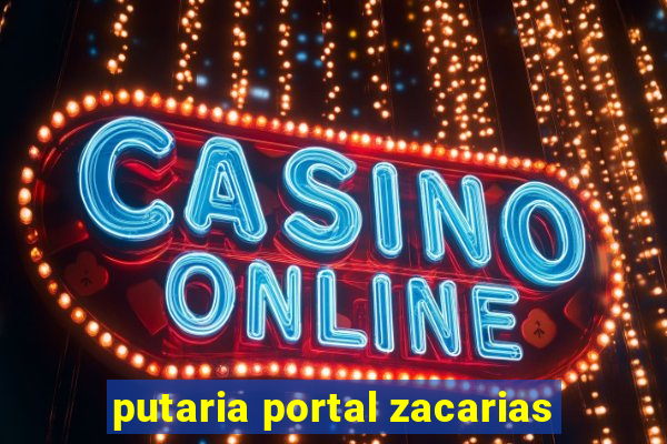 putaria portal zacarias